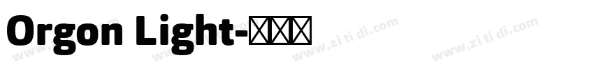 Orgon Light字体转换
